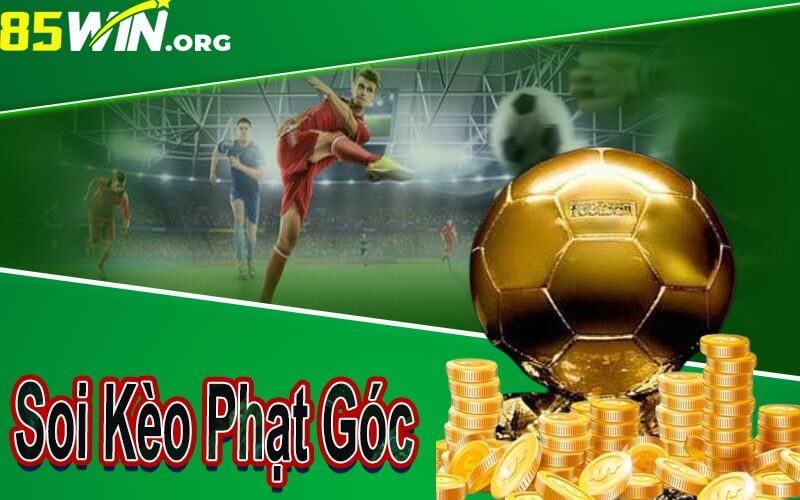 Soi kèo phạt góc